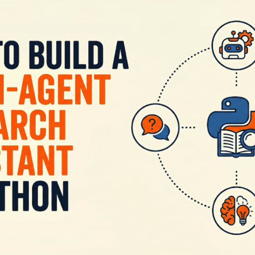 How to Build a Multi-Agent Research Assistant in Python